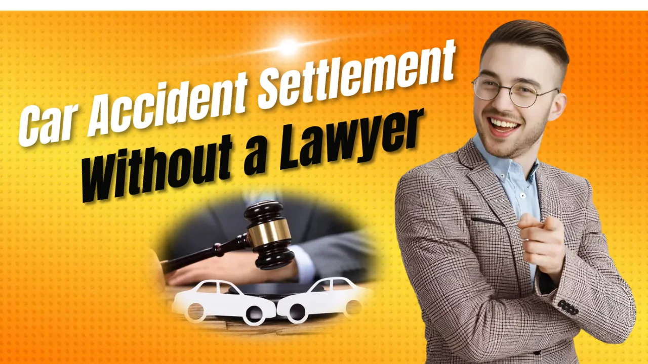 we provide invaluable insights on how to negotiate a car accident settlement without a lawyer.