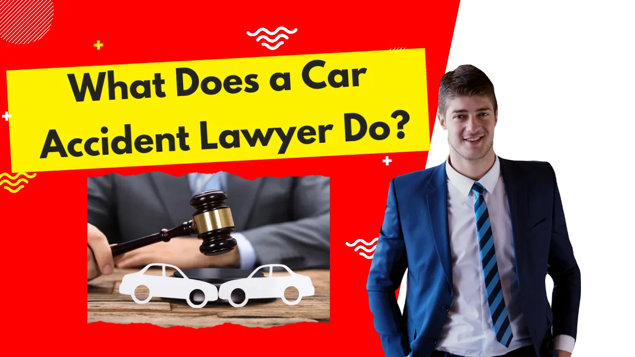 What Does a Car Accident Lawyer Do? In this comprehensive guide, we'll explore the vital role these professionals play and why their expertise is indispensable.